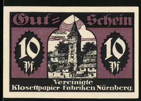 Notgeld Nürnberg, 10 Pfennig, Tiersgärtner Tor, Vereinigte Klosettpapier-Fabrik