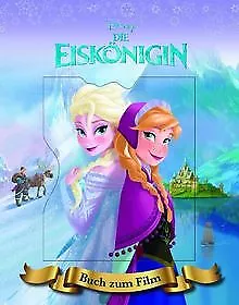 Disney Die Eiskönigin: Buch zum Film von Walt Disney | Buch | Zustand sehr gut