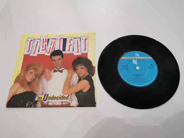 tight fit im undecided 7" vinyl record very good condition
