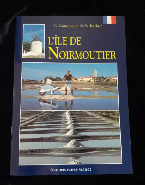 L'ILE DE NOIRMOUTIER G. Ganachaud Geography/Travel/Tourisme/France 914 ...