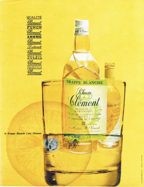 PUBLICITE ADVERTISING 115  1964  Rhum Clément de la Martinique Grappe Blanche