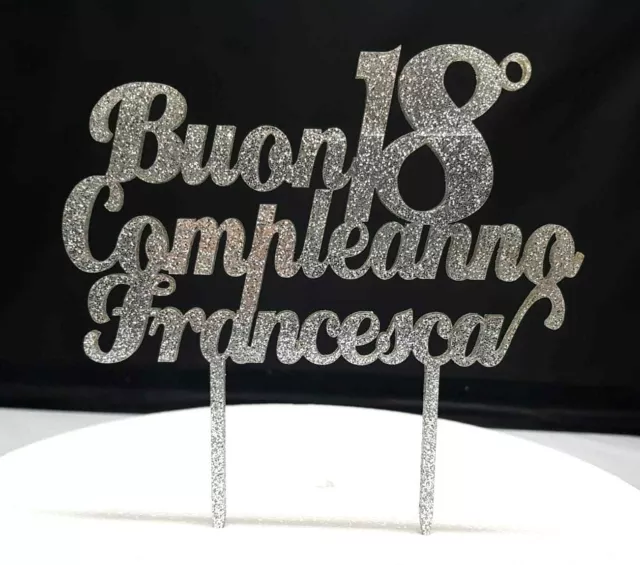 18° Compleanno Topper Cake Personalizzato in PLexiglass