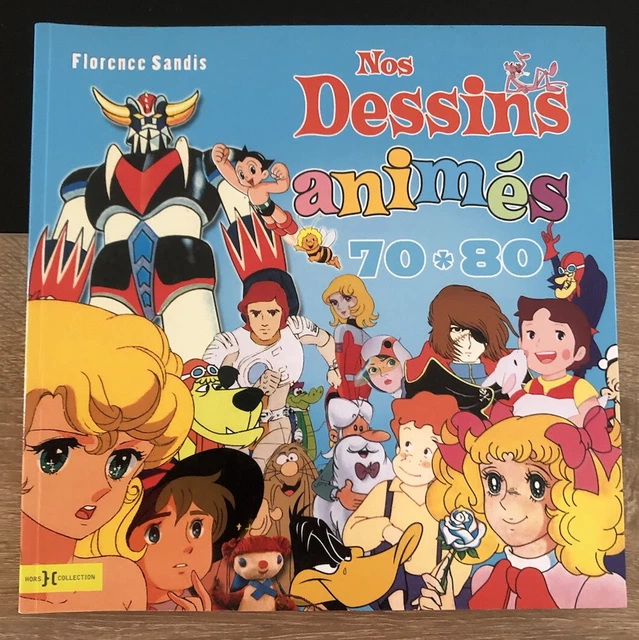 Livre nos dessins animes 1970/1980