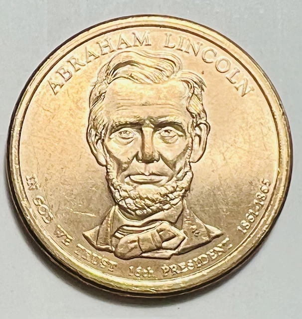 2010 -  Abraham Lincoln  - $1 One US Dollar  Presidential Coin  - 16th President
