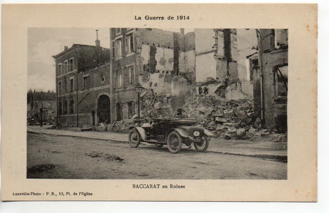 BACCARAT - Meurthe and Moselle - CPA 54 - car in a ruined street - war