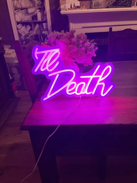 Til Death Neon Sign