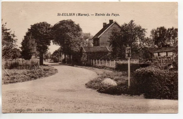 SAINT EULIEN - Marne - CPA 51 - l' entrée du pays