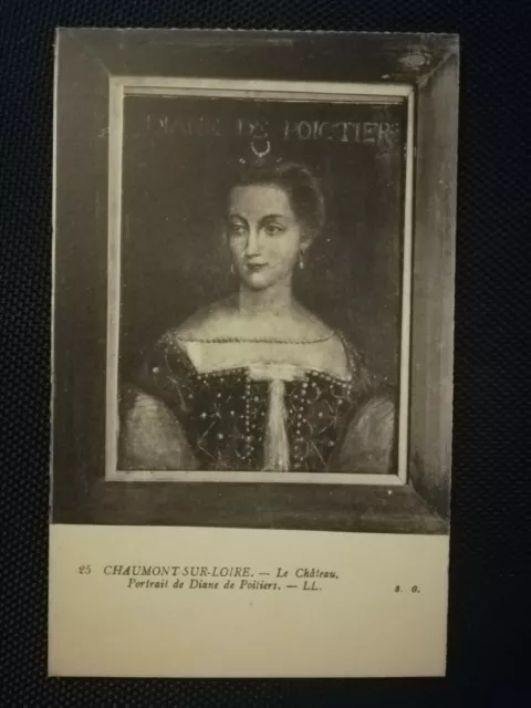 CPA 41 CHAUMONT-SUR-LOIRE - Le Château - portrait of Diane de Poitiers