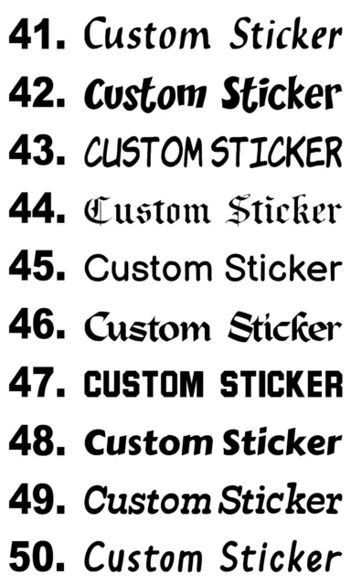 Custom Text Slogans Personal Names Quote Wording Stickers Decals Fonts 41-50