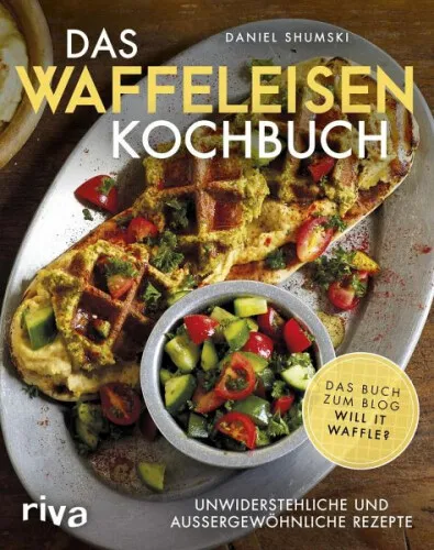 Das Waffeleisen-Kochbuch|Daniel Shumski|Broschiertes Buch|Deutsch