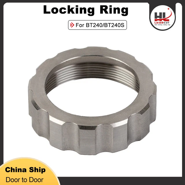 Locking Ring for Raytools BT240/BT240S Fiber Laser Cutting Head Metal Parts