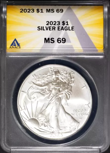 2023 $1 Silver American Eagle MS 69 ANACS # 7696532 + Bonus