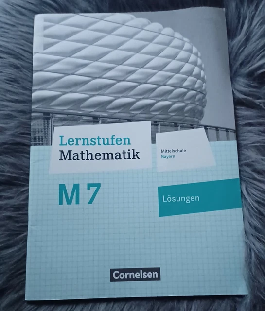 LERNSTUFEN MATHEMATIK M 7 Mittelschule Bayern Lösungen Cornelsen EUR 7 ...