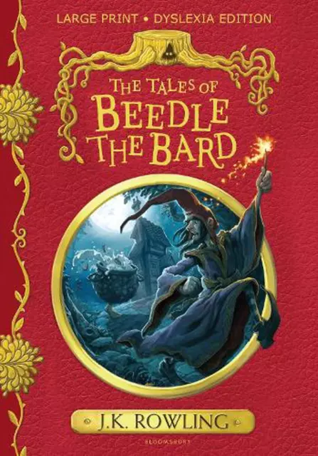 The Tales of Beedle the Bard: Large Print Dyslexia Edition by J.K. Rowling (Engl