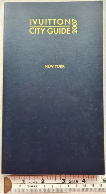 Louis Vuitton 2007 City Guide To New York. 3rd Edition. Dust Jacket