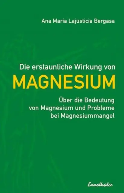 Die erstaunliche Wirkung von Magnesium | Ana Maria Lajusticia Bergasa | Deutsch