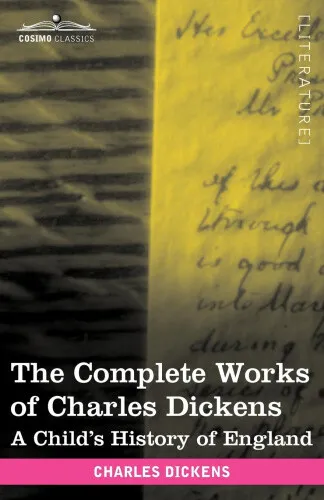The Complete Works of Charles Dickens (in 30 Volumes, Illustrated): A Child's