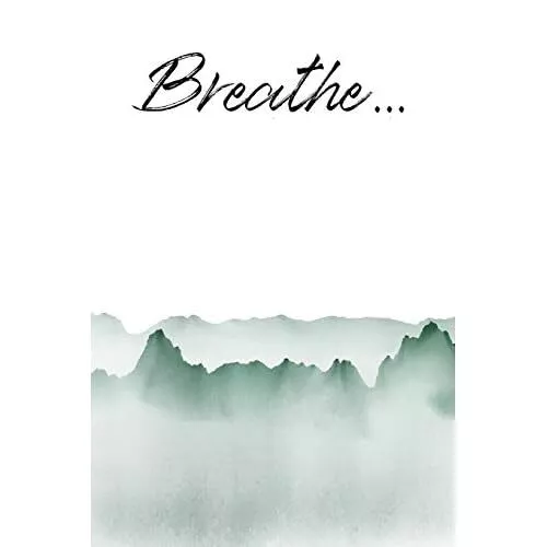 Breathe... - Paperback NEW Notebooks, Alpi 04/01/2020