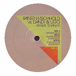 Rainer Weichhold Vs Dandi & Ugo - Infinite Template - German 12" Vinyl - 2007...