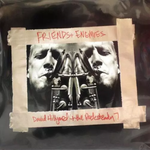 Dave Hillyard & The Rocksteady 7 Friends and Enemies (Vinyl) 12" Album