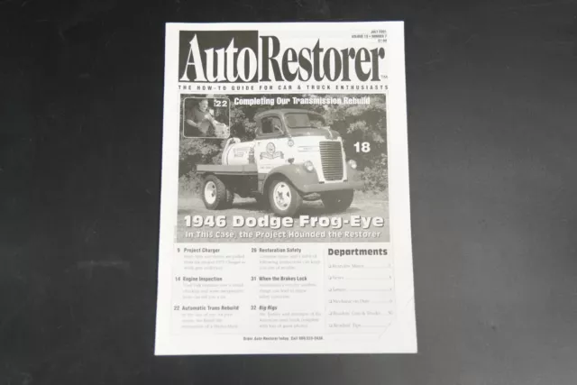 Auto Restorer Magazine - Volume 13 Number 7 - July 2001 - 1946 Dodge Frog-Eye