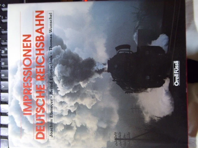 IMPRESSIONEN DEUTSCHE REICHSBAHN von Joachim Ebmeyer Buch Zustand