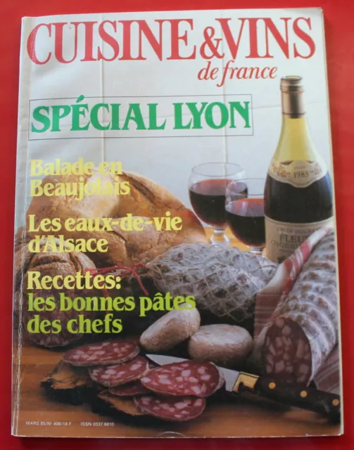 1985 "Cuisine & Vins de France" N°406 (1985) Spécial LYON