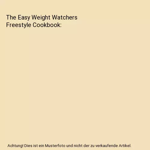 The Easy Weight Watchers Freestyle Cookbook, Antonio Suber