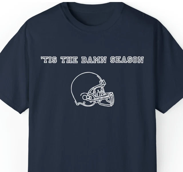 Tis The Damn Season Shirt Tee, Gift For Football Lover Unisex S-5Xl