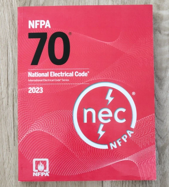 NATIONAL ELECTRICAL CODE 2023 by (NFPA) National Fire Protection