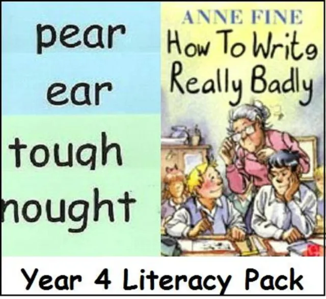 HOW to WRITE REALLY BADLY  - Year 4 Book-Based Literacy Teaching Pack