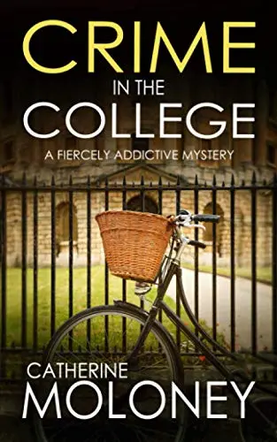 CRIME IN THE COLLEGE a fiercely addictive mystery, Very Good Condition, MOLONEY,