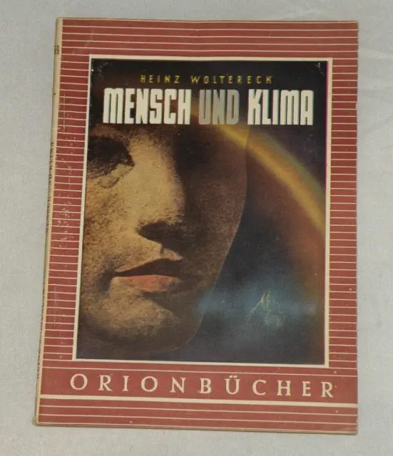F19 Heinz Woltereck Mensch und Klima   Orionbücher Nr 69