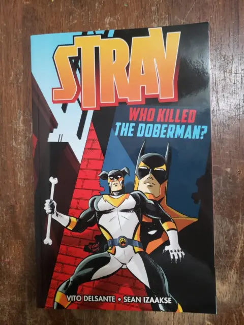 Stray Volume 1 Who Killed The Doberman? TPB New Unread