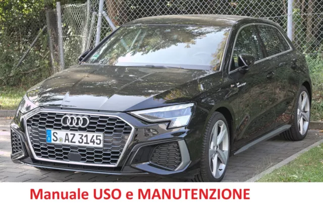 Manuale uso e manutenzione  AUDI A3 8Y  Quarta Serie MK4 (2020-OGGI) ITALIANO