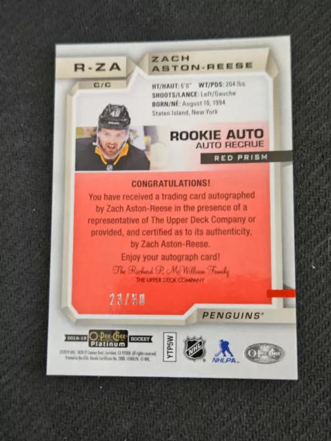 2018-19 OPC PLATINUM ZACH ASTON-REESE R-ZA #ed 23/50 ROOKIE RED PRISM AUTO RC 2