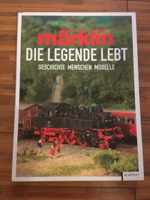 Märklin Die Legende lebt. Geschichte-Menschen-Modelle Großformat WIE NEU - RAR