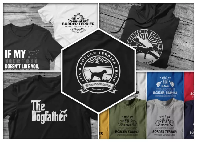 Border Terrier T Shirt Hoodie Dog Walking Owner Gift B2G1F!