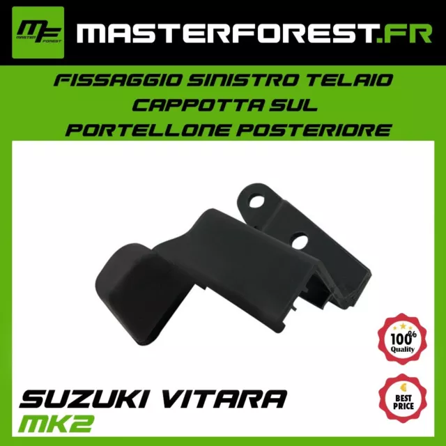 Fissaggio sinistro telaio cappotta sul portellone posteriore Suzuki Vitara MK2