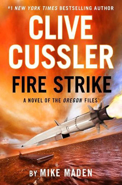 Clive Cussler Fire Strike by Mike Maden (English) Hardcover Book