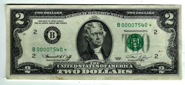 Early Issue "Star Note", Low Serial Number, $2 Us Bicentennial Note Sn# 00007540