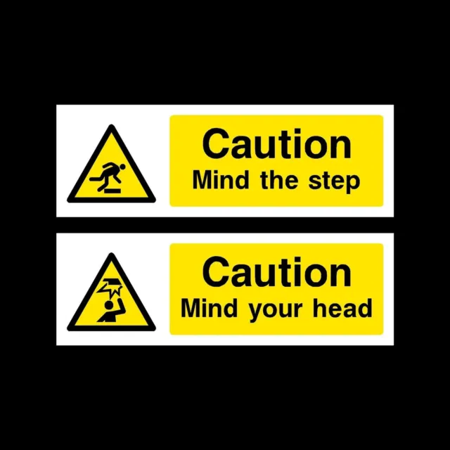 Mind your Head / Mind the Step Plastic Sign or Sticker - All Sizes & Materials
