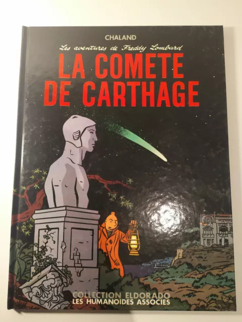 Freddy Lombard La comète de Carthage Yves Chaland 1986 Les Humanoides Associés