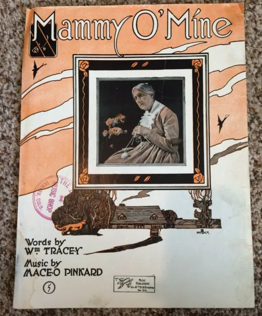 [COL] Vintage Sheet Music "Mammy O' Mine," by Wm. Tracey & Maceo Pinkard (1919)