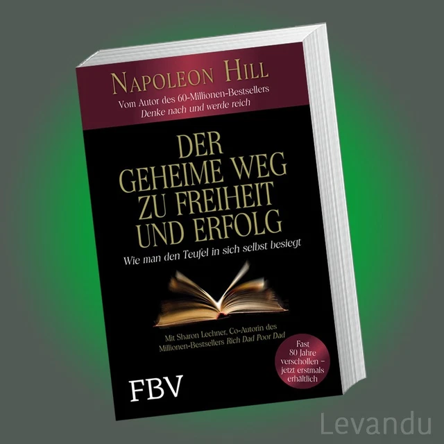 DER GEHEIME WEG ZU FREIHEIT UND ERFOLG | NAPOLEON HILL | Wie man den Teufel ...