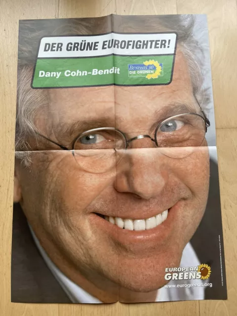 Wahlplakat Bündnis90/Grüne  Europawahl 2004 -Dany Cohn-Bendit - DIN A1