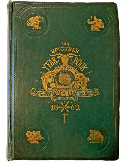 RARE Antique THE EPICURE'S YEAR BOOK FOR 1869, Second Year Dark Green Hard Cover