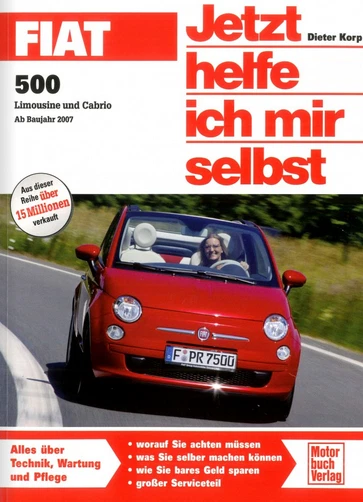 Fiat 500 Limousine u. Cabrio (2007>) - Jetzt helfe ich mir selbst 286