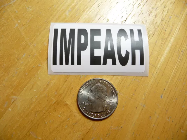 Impeach Decal Sticker Biden President Election Funny Joke Gag Prank