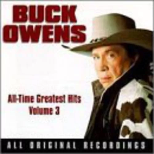 Buck Owens - Greatest Hits 3 [New CD] Alliance MOD